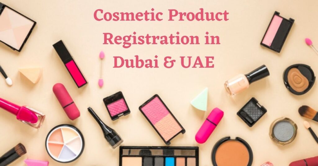 Cosmetic Product Registration in Dubai