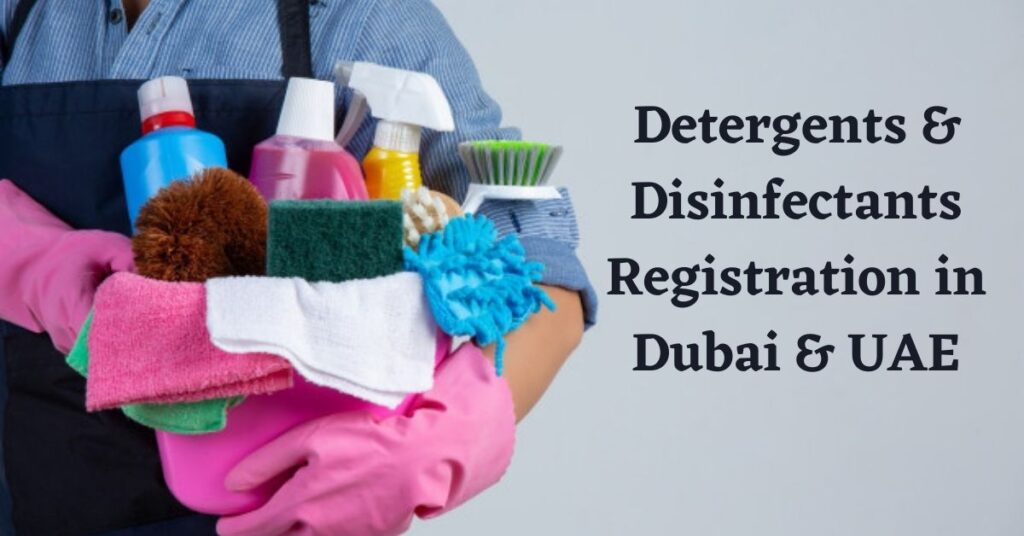 Detergents & Disinfectants Product Registration in Dubai