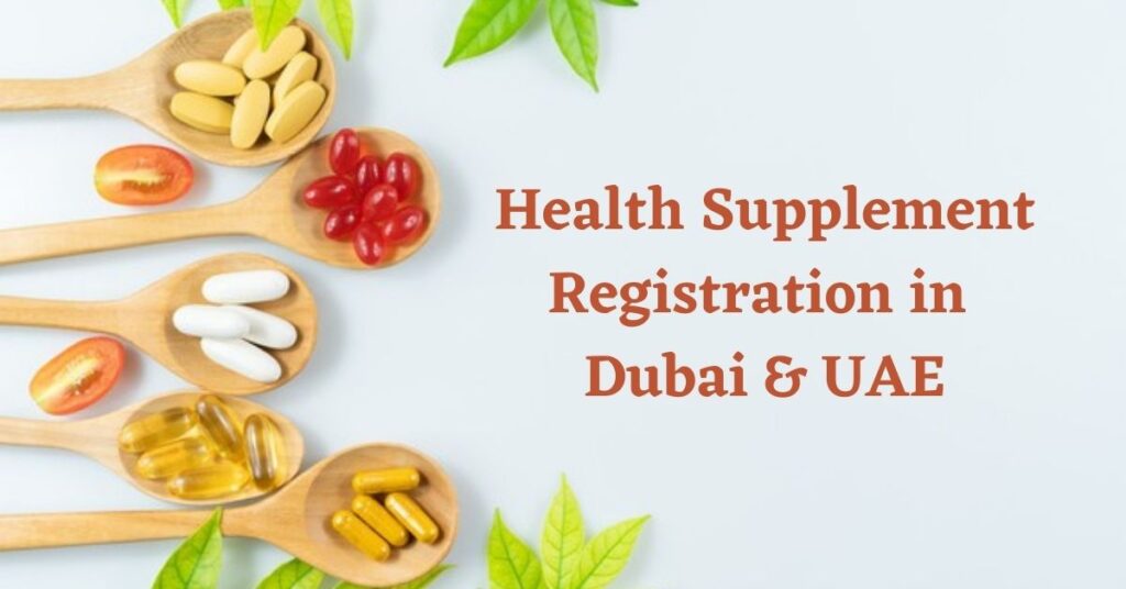 Health Supplements Registration in Dubai